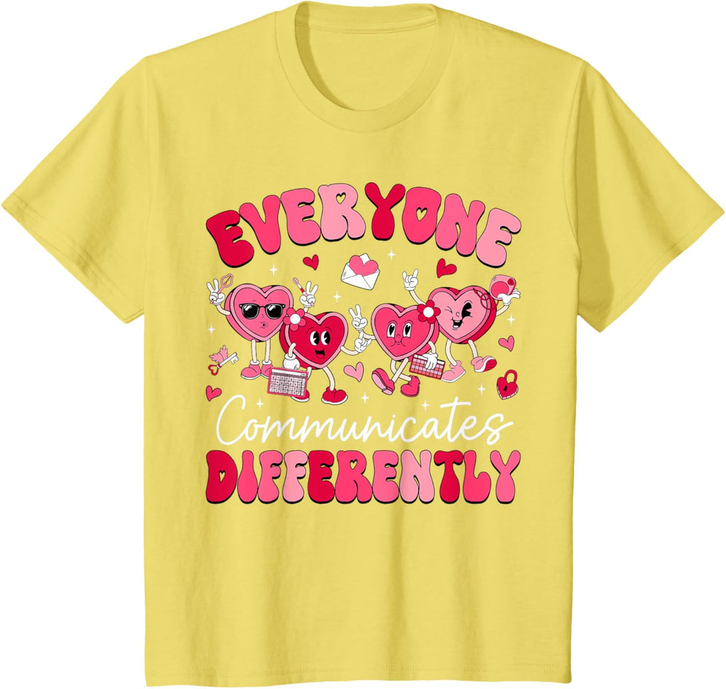 Everyone Communicates Differently Autism Valentines Day