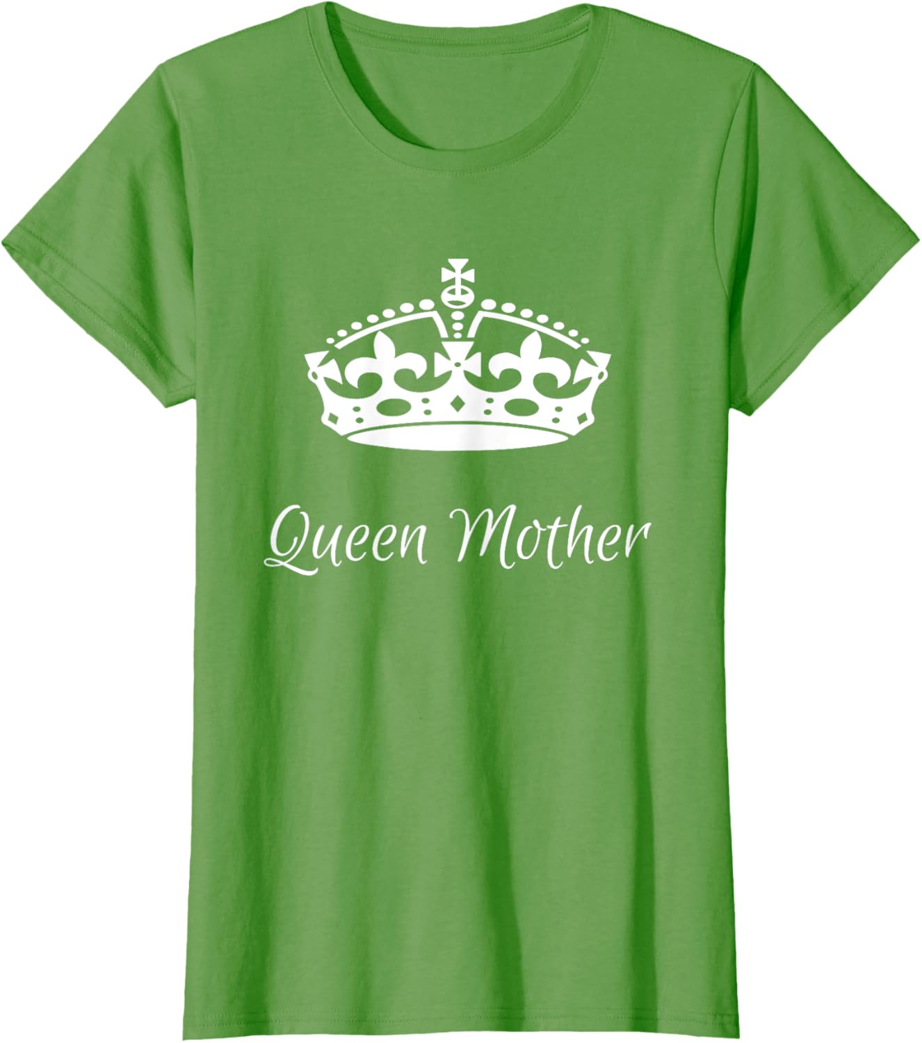 QUEEN MOTHER, best Mother's day gifts, mom, grandma t-shirts