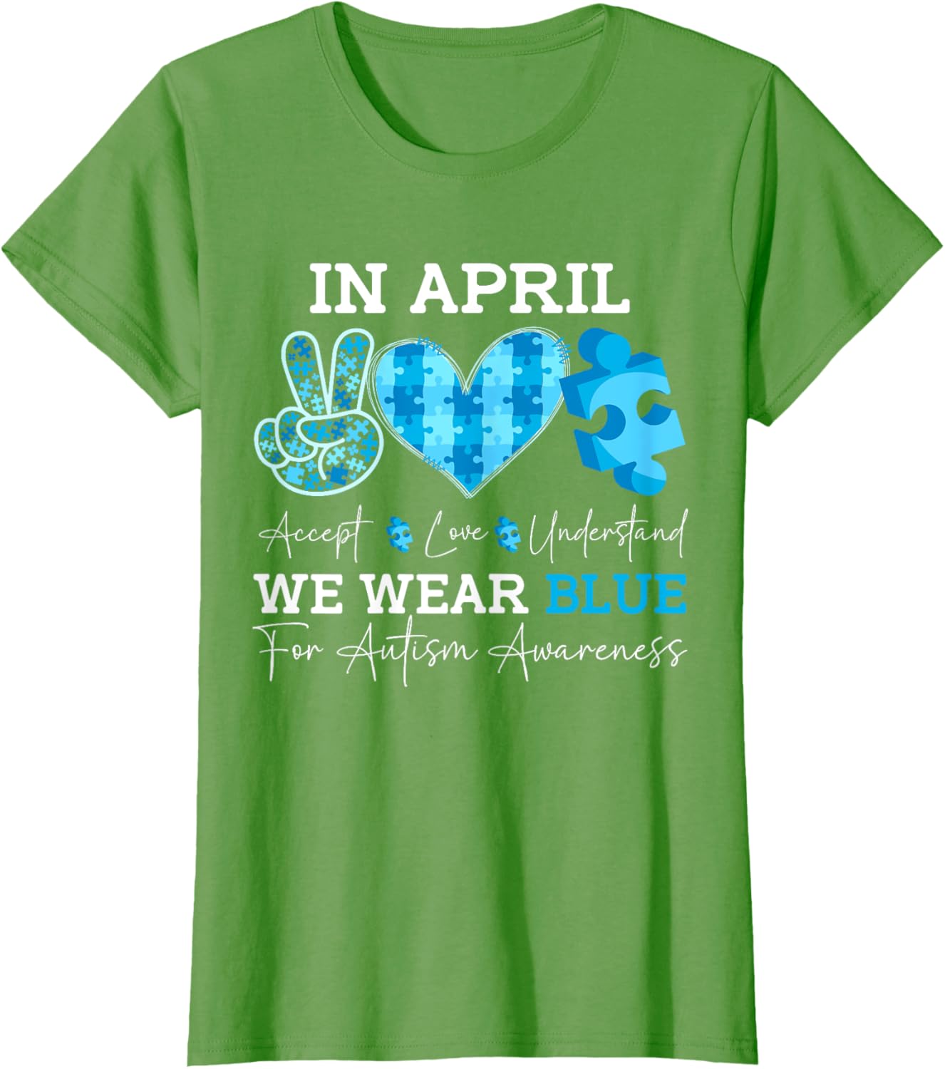 In April We Wear Blue Autism Awareness Men Women Kids Autism