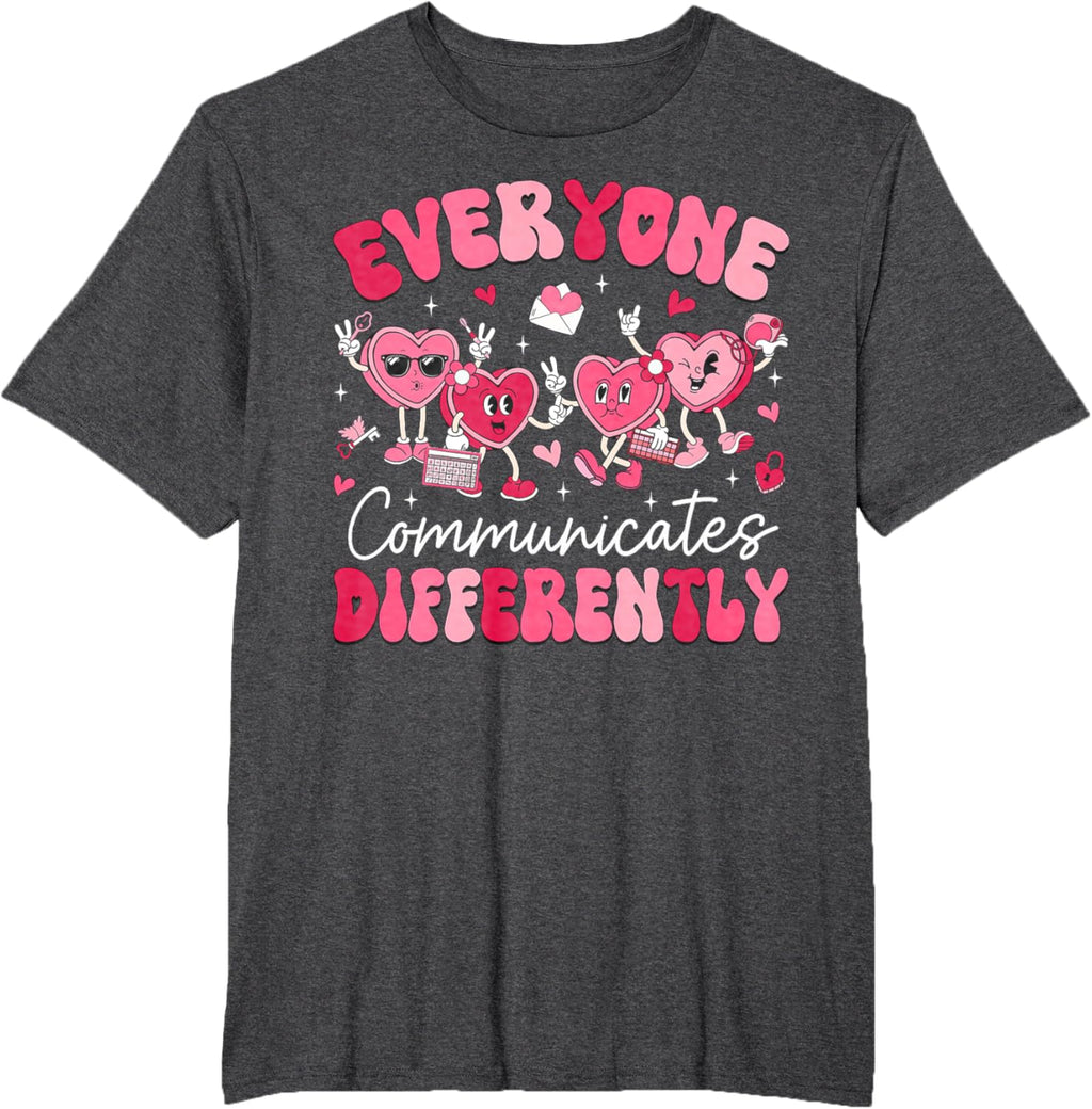 Everyone Communicates Differently Autism Valentines Day