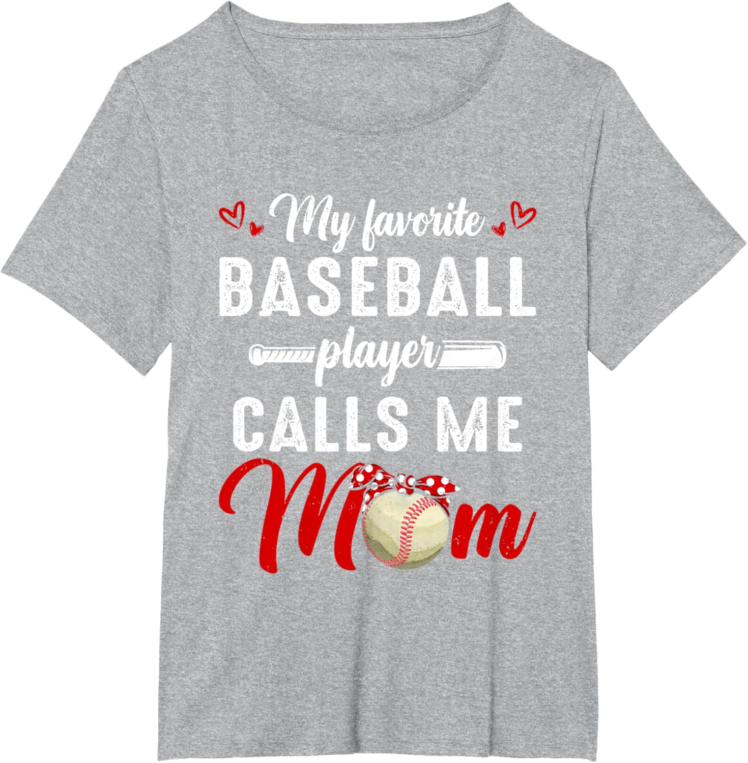 My Favorite Baseball Player Calls Me Mom Funny Mother's Day